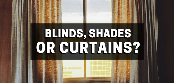 Choose the Right Window Coverings Blinds vs. Shades 31693 - Choose the Right Window Coverings: Blinds vs. Shades
